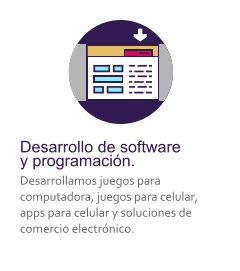 Desarrollo de software y�programaci�n. Desarrollamos juegos para computadora, juegos para celular, apps para celular y soluciones de comercio electr�nico.
